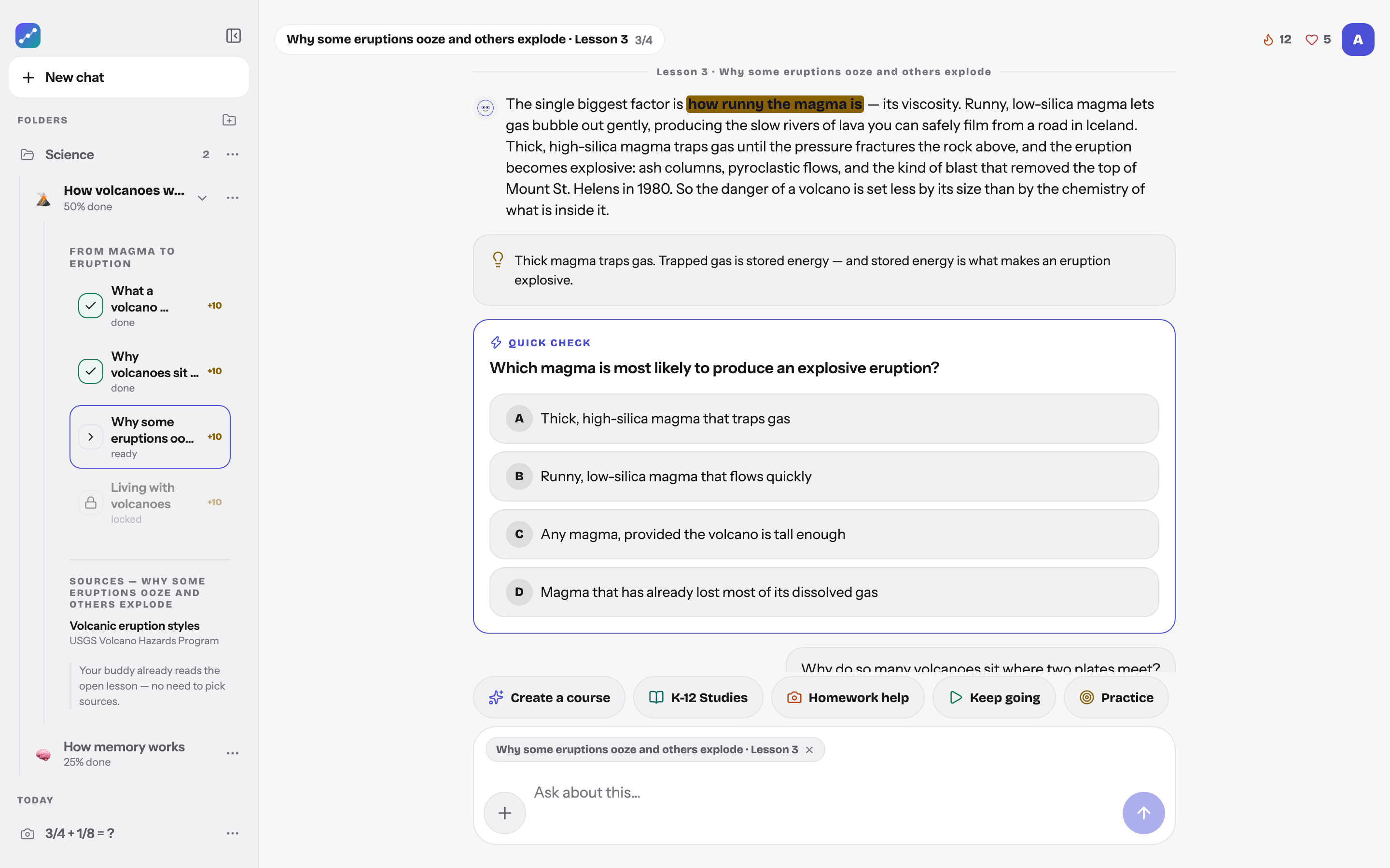 An AIQ chat for the course How volcanoes work: a lesson on why some eruptions ooze and others explode, a tip, and a four-option quick check, with the course's lessons and a USGS source listed in the sidebar beside a Science folder of saved chats.